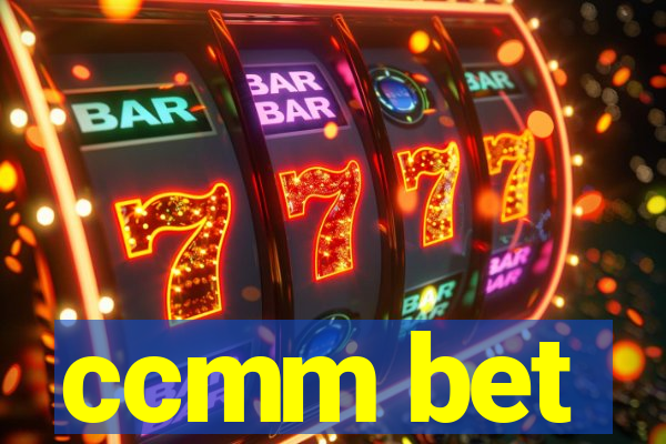 ccmm bet
